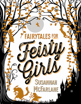 fairytales for feisty girls