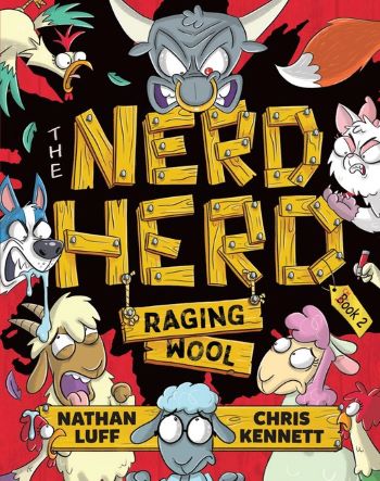 A black cover with The Nerd Herd in yellow wood text. Raging Wool is written on wooden panels hanging from the H and the R in herd. The title is surrounded by various farm animals. 