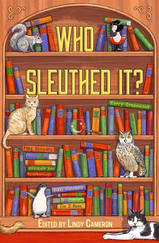 A brown bookshelf with books and animals on it. The title is Who Sleuthed It? Edited by Lindy Cameron