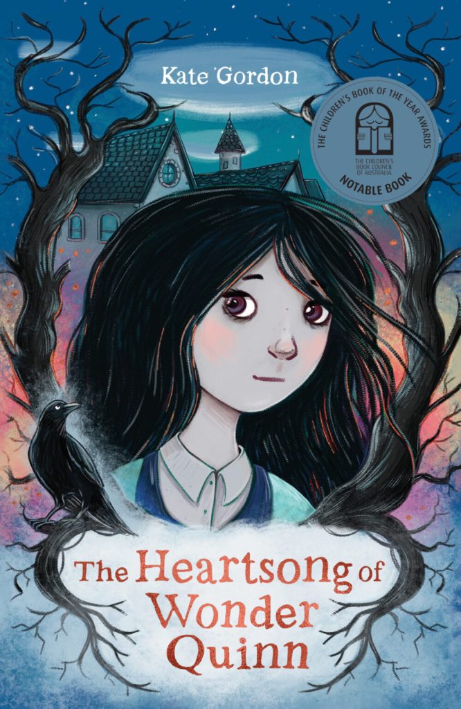 A ghostly girl in front of a house and tree with a crow on her shoulder. The Heartsong of Wonder Quinn by Kate Gordon, 