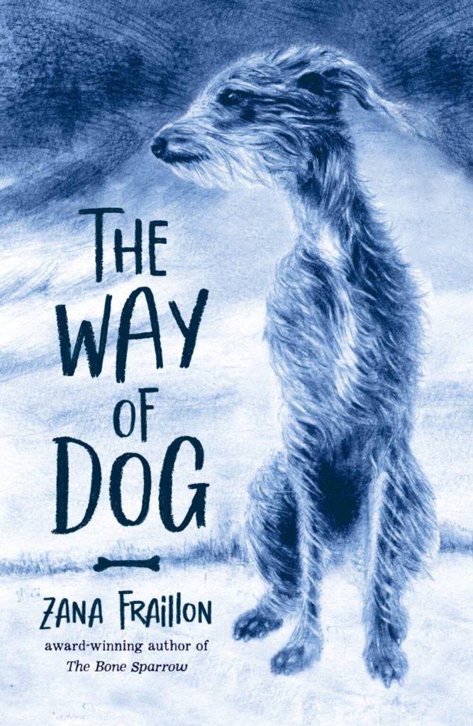 A line drawing of a dog next to the title The Way of Dog by Zana Fraillon. 