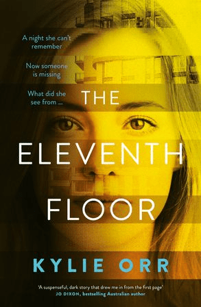 A woman's face with an opaque hotel over it, tinged by yellow. White text says The Eleventh Floor and blue text says Kylie Orr