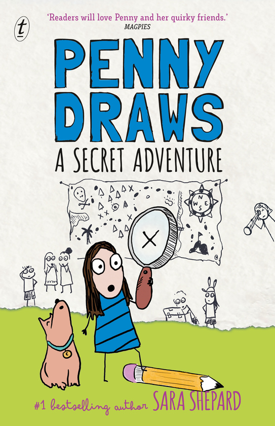 A girl in a blue dress standing on green grass next to a brown dog. She has one foot on a pencil, and a magnifying glass in her hand looking at a hand drawn map on a white background. Text says Penny Draws a secret adventure by Sara Shepard. 