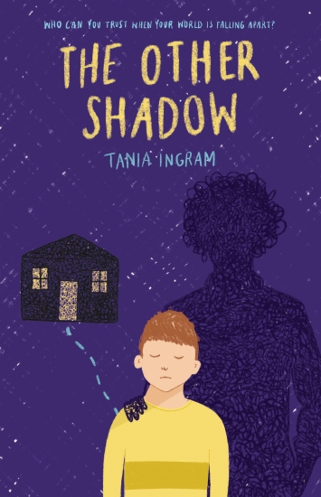 A dark purple cover with a black house with yellow windows and door. A blue dotted line leads to a boy with brown hair in yellow. He has a shadow with curly hair next to him with its hand on his shoulder. Yellow text says The Other Shadow and blue text says Tania Ingram.