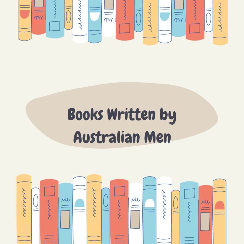 Light background with two rows of colourful books at the top and bottom. There is black text across a dark brown shape that says books written by Australian men.