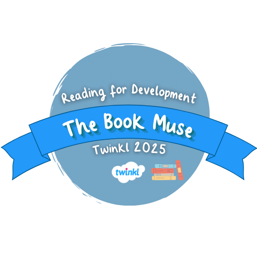A grey-blue circle with white text either side of a blue ribbon with white text. The white text reads Reading for Development: The Book Muse Twinkl 2025. The white, blue and pink twinkl badge and another colourful image are under the text.