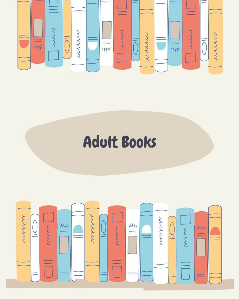 A tan background with a row of red, blue, white, and yellow books at the top and the same at the bottom, with a dark tan circle in the middle that has black text that says adult books.