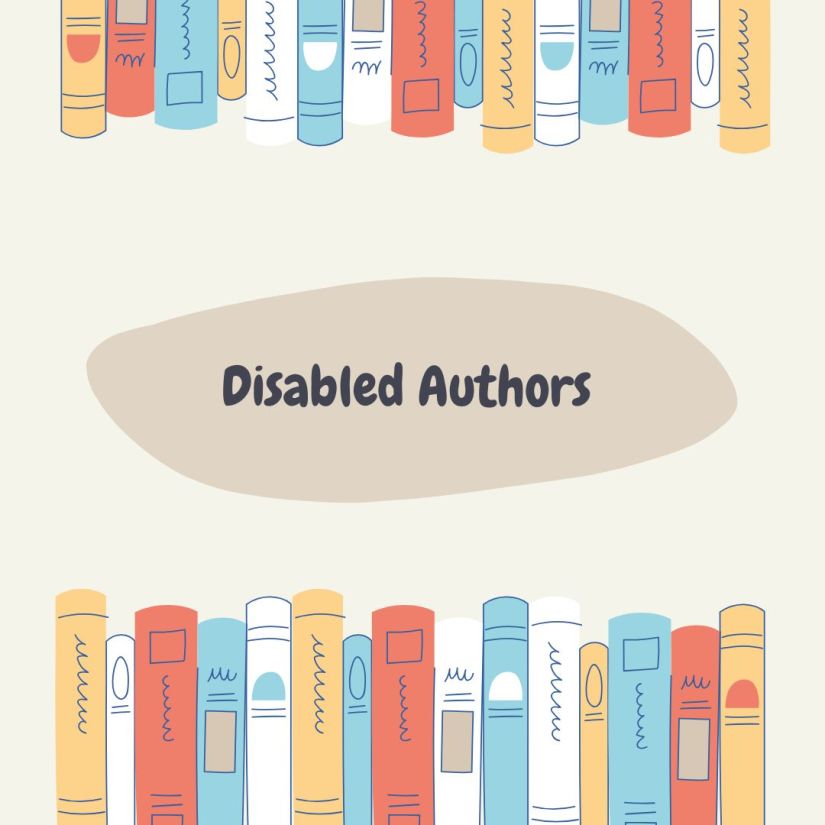 Two rows of colourful books against a pale brown background with a darker brown shape with black text that says Disabled Authors.