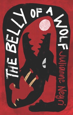 The Belly of a Wolf
A red cover with a black wolf curled around itself heading towards a moon. The wolf has red and white text on it that says The Belly of a Wolf by Julianne Negri.
