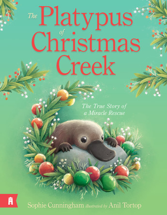 The Platypus of Christmas Creek
A green cover with red text and Christmas plants around a platypus. The Platypus of Christmas Creek.