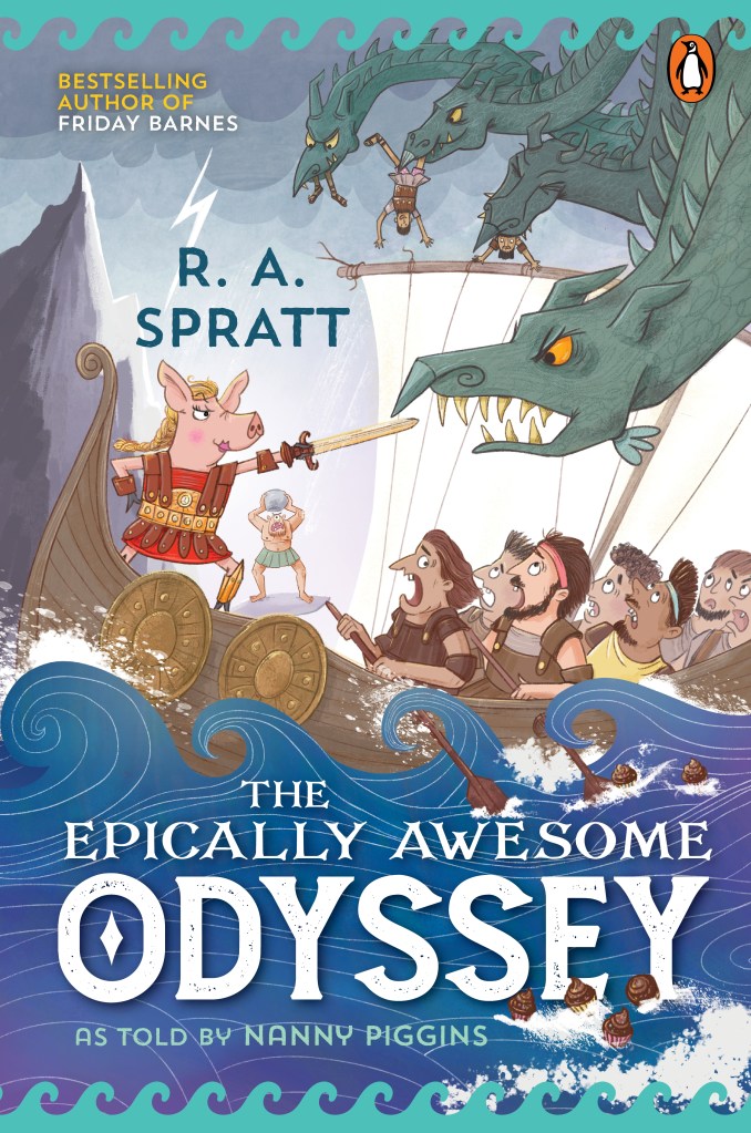 The Epically Awesome Odyssey

A boat with six men and a pig on choppy blue water. The pig is fighting a monster with lots of heads. The title text The Epically Awesome Odyssey is in white against the water. R.A. Spratt is in blue at the top. 
