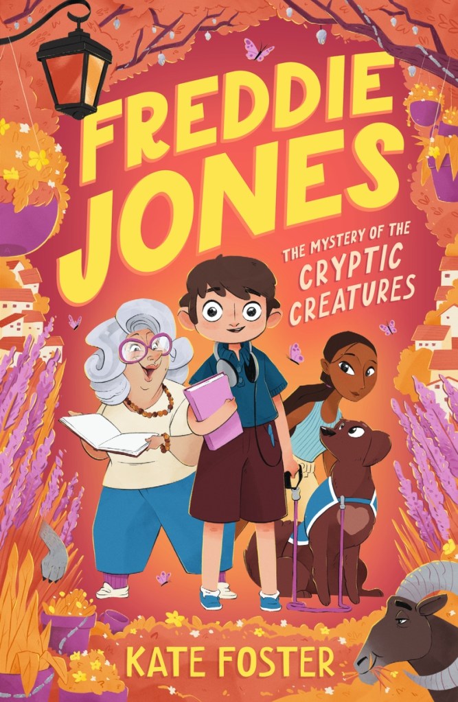 Freddie Jones: The Mystery of the Cryptic Creatures

A pink cover with white and yellow text. An old woman, a boy with dark hair and a dog, and a brown girl are standing together under the text. Freddie Jones: The Mystery of the Cryptic Creatures by Kate Foster.
